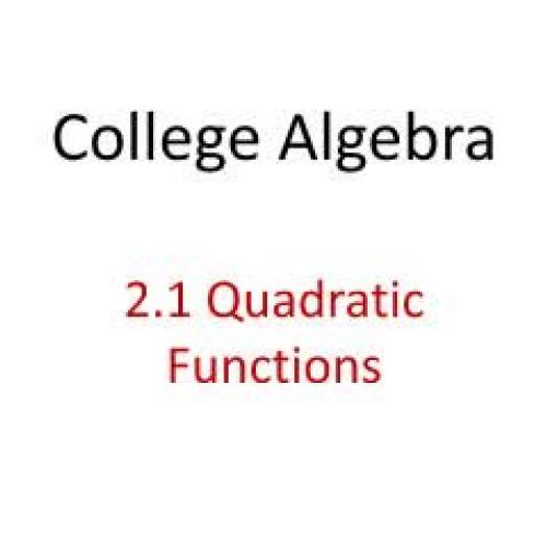 2.1 ColAlg. quadratic functions_Hillman