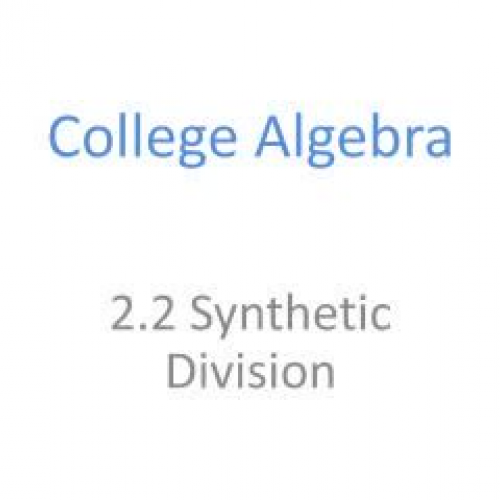 2.3 ColAlg. Synthetic division_Hillman