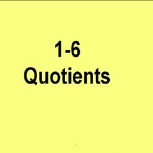1-6 Quotients