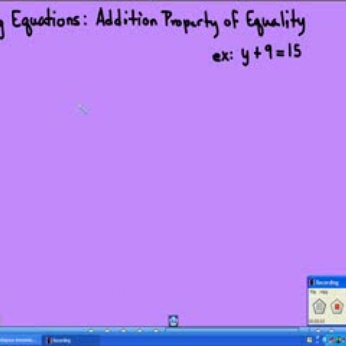 Solving Equations:  Addition Property