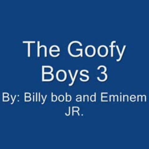 Goofy Boys 3