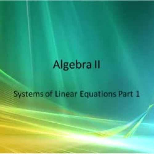 Systems of Linear Equations Part 1