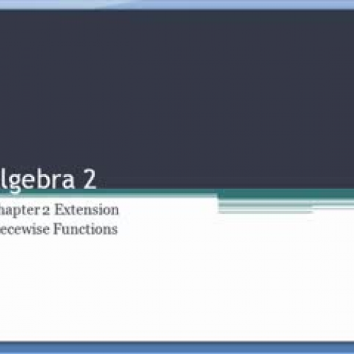 2.7b Alg2 piecewise functions_Smith