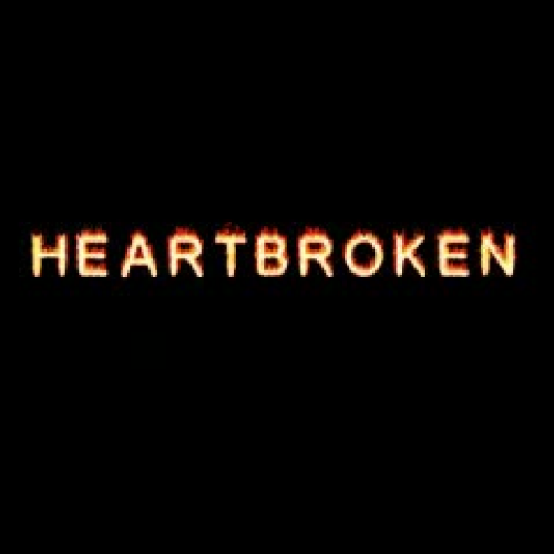 HEARTBROKEN - Prt 1
