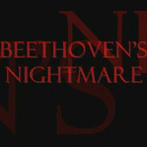 Beethoven's Nightmare