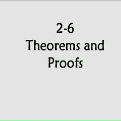 2-6 Theorems and Proofs