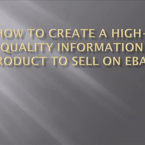 How To Create a High-Quality Information Prod