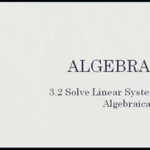 3.2 Alg2 solve systems algebraically_Hillman