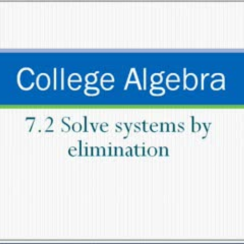 7.2 solve systems by elimination_Hillman