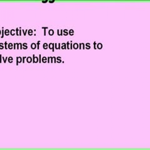 3-6 Problem Solving Using Systems