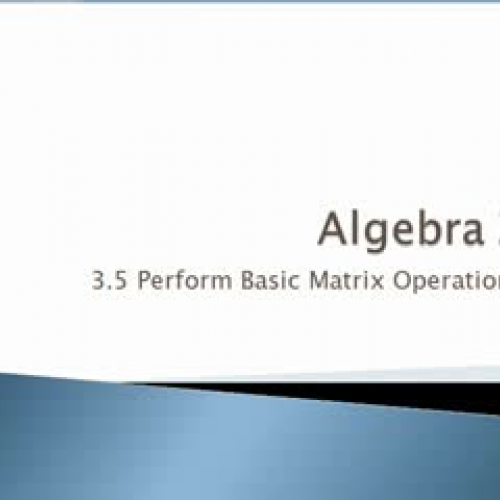 3.5 Basic Matrix Operations_Hillman