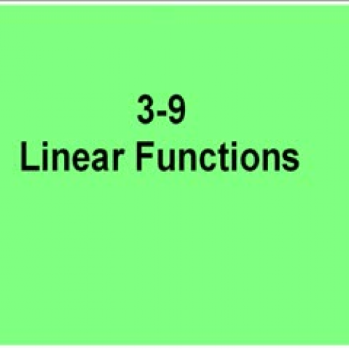 3-9 Linear Functions