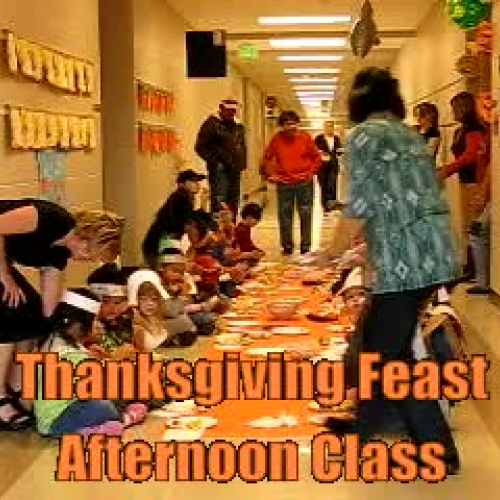 Thanksgiving Feast P.M. Class
