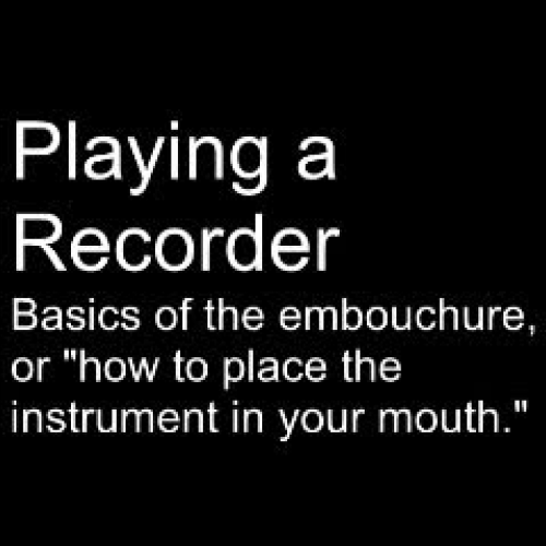 Playing Recorder, Pt 5