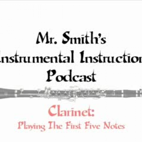 Clarinet - Playing The First Five Notes