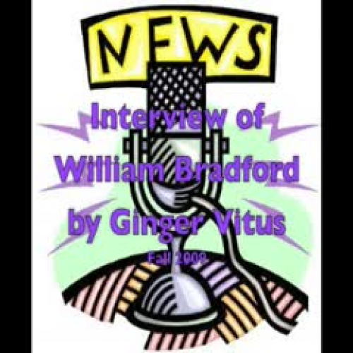 Interview of William Bradford by Ginger Vitus