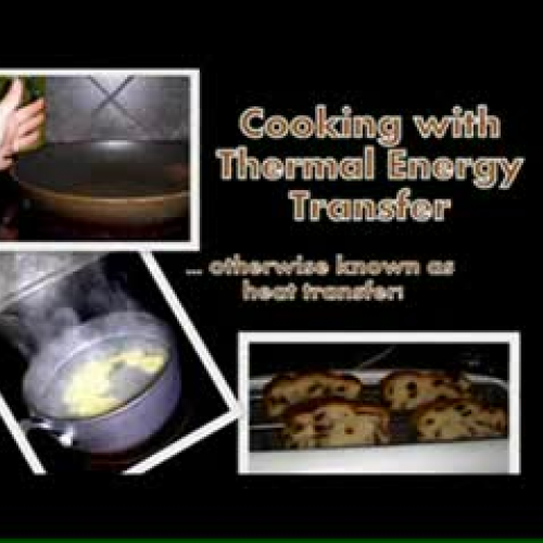 Cooking with Thermal Energy Transfer