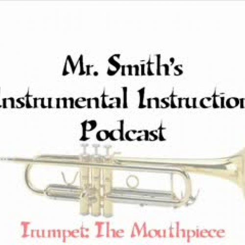 Trumpet - The Mouthpiece