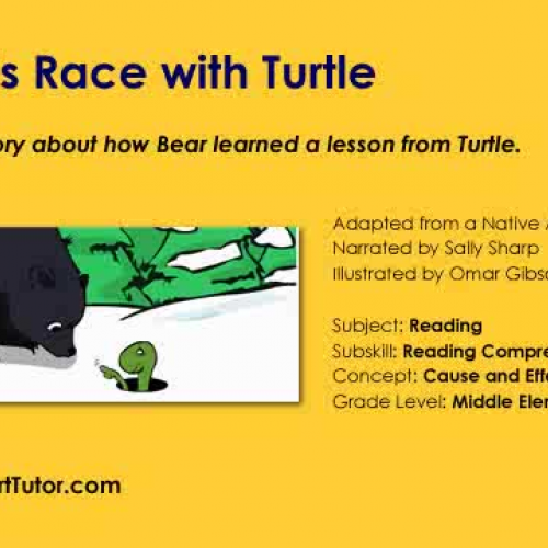 Bear’s Race with Turtle , Cause and Effect , 