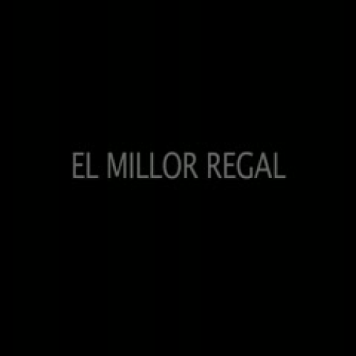 El millor regal (I) - Segon