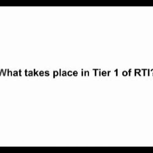What takes place in Tier 1 of RtI?