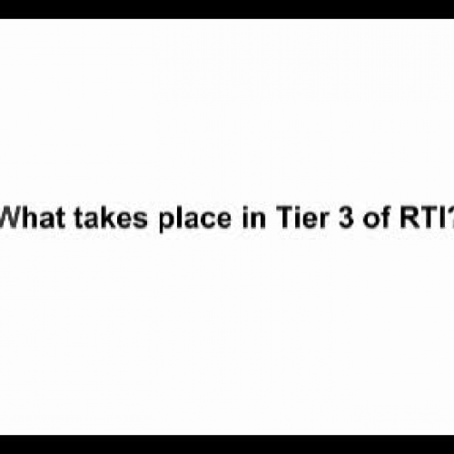 What takes place in Tier 3 of RtI?
