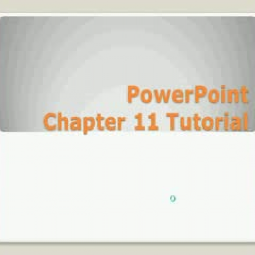 PowerPoint Chapter 11 Tutorial