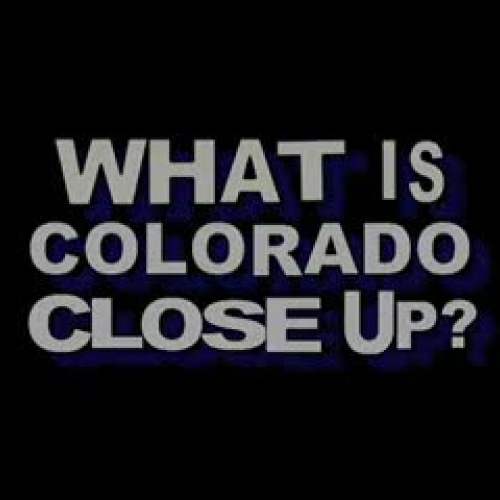 Colorado Close Up