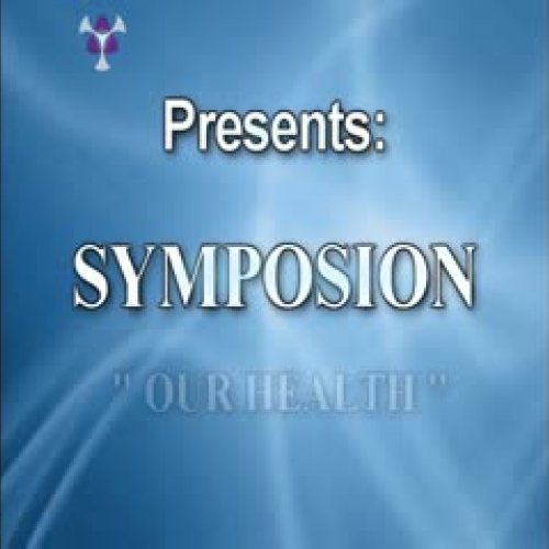 SYMPOSION “OUR HEALTH”
