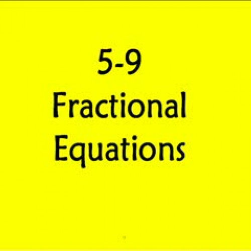 5-9 Fractional Equations