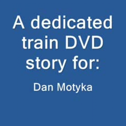 Dan's Train DVD