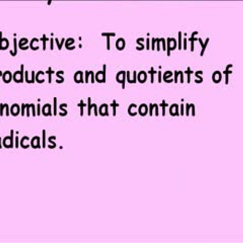 6-4 Binomials Containing Radicals