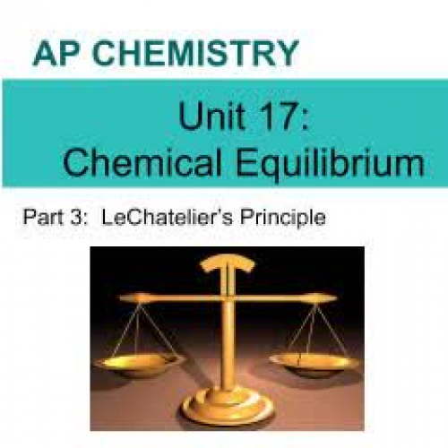 EHS AP Chem Unit 17 part 3 LeChatelier's prin
