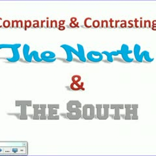 Compare &amp; Contrast:  The North &amp; The 