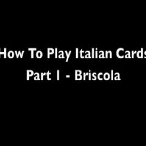How To Play Italian Cards, Part 1 - Briscola