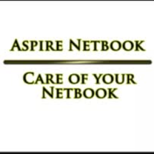 Care of your Netbook