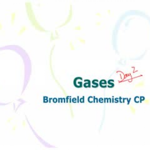 Gases, Day 2