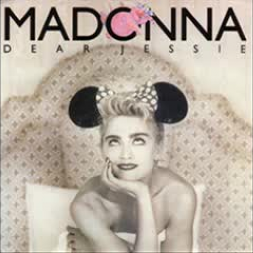 Dear Jessie by Madonna