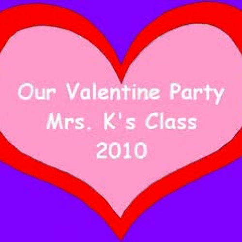 Mrs. K's Valentine's Day Party Video