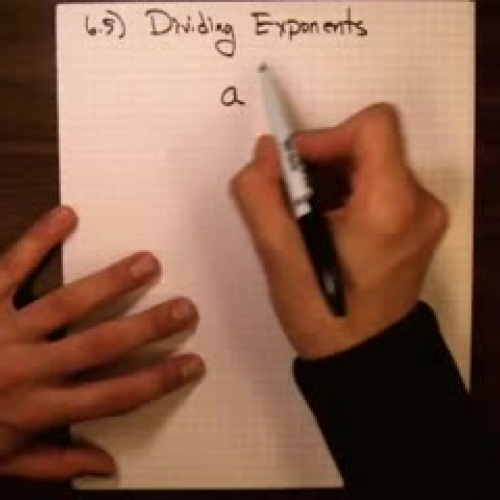 6.5 Dividing exps