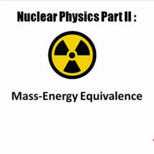 podcast 9.2 - mass-energy equivalence