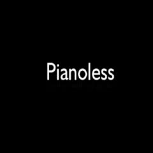 Pianoless