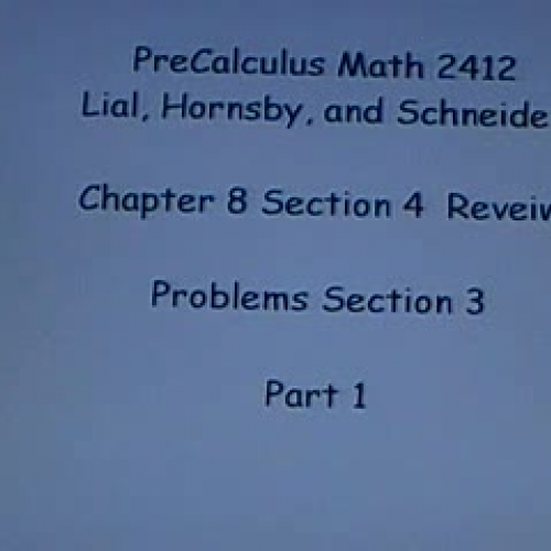 PreCalculus 8.4 Part 1a