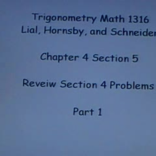 Trigonometry 4.5 Part 1