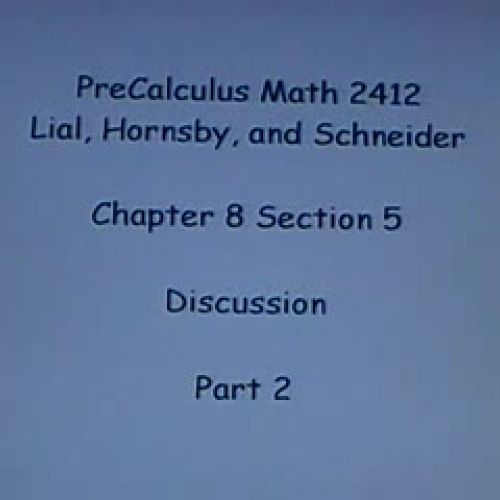 PreCalculus 8.5 Part 2a