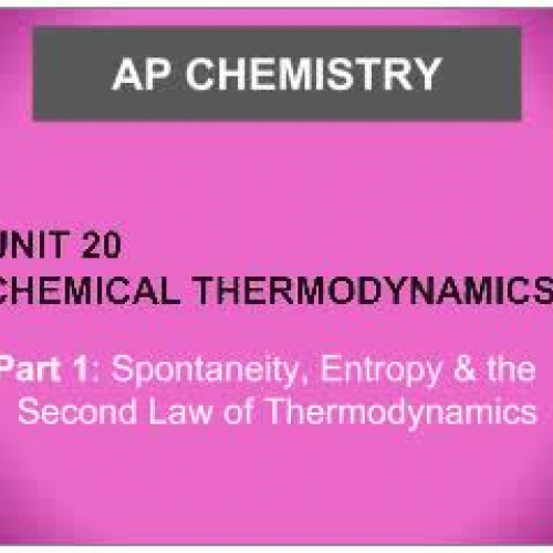 EHS AP Chem Unit 20 part 1 Spontaneity
