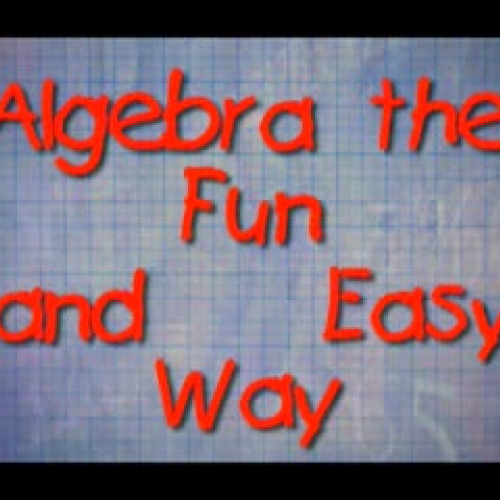 AlgebrA the Fun and Easy Way