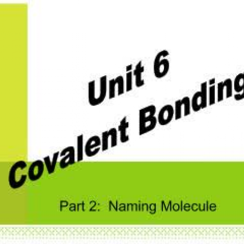 EHS Chem Unit 6 part 2 Naming Molecules