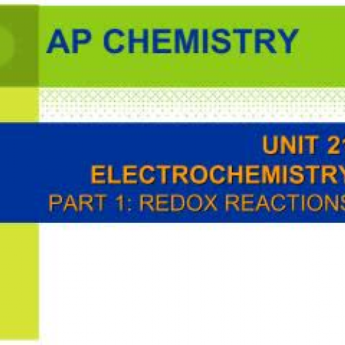 EHS AP Chem Unit 21 part 1 Redox Reactions