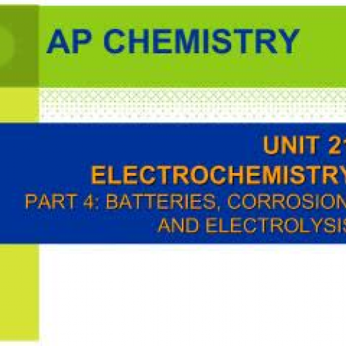 EHS AP Chem Unit 21 electrolysis